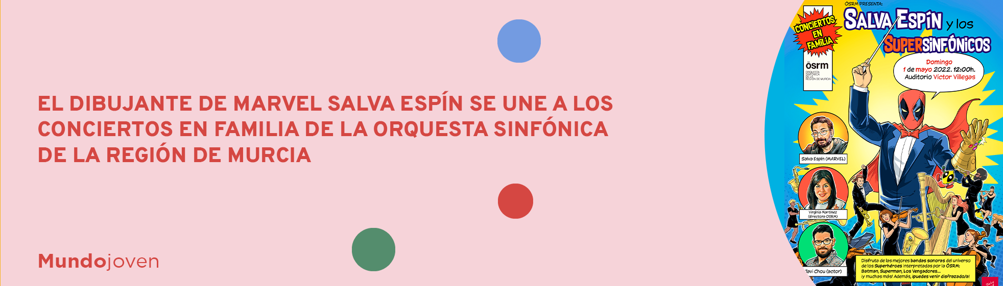 El dibujante de Marvel Salva Espín se une a los Conciertos en Familia de la Orquesta Sinfónica de la Región de Murcia