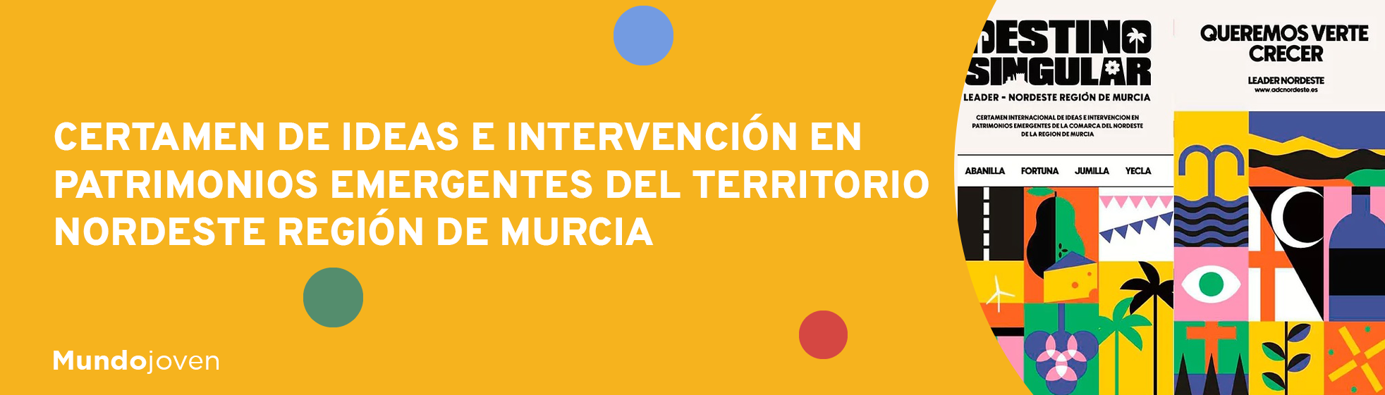 Certamen de Ideas e Intervención en Patrimonios Emergentes del territorio nordeste Región de Murcia