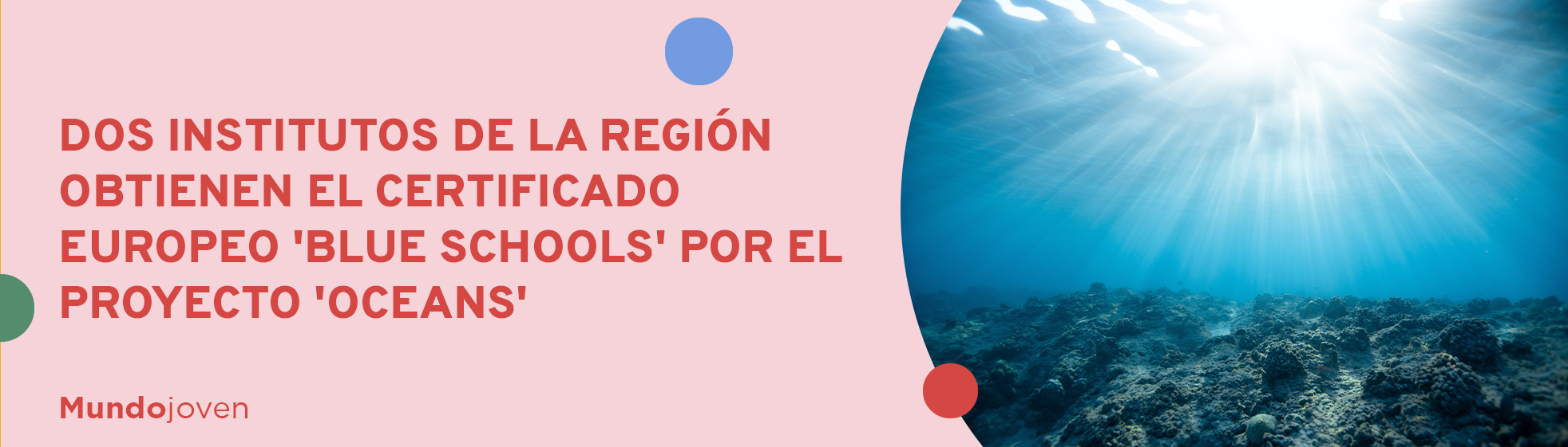 Dos institutos de la Región obtienen el certificado europeo 'Blue Schools' por el proyecto 'Oceans'