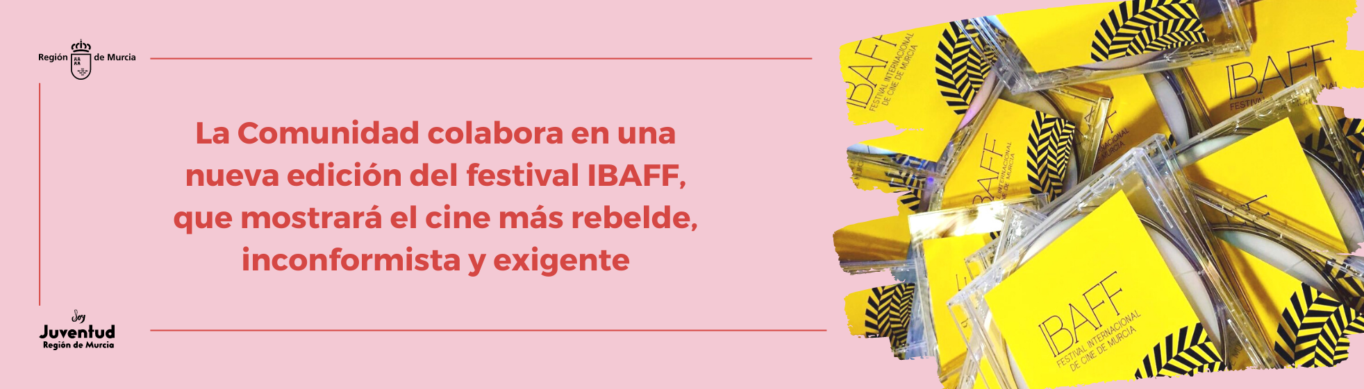 La Comunidad colabora en una nueva edición del festival IBAFF, que mostrará el cine más rebelde, inconformista y exigente