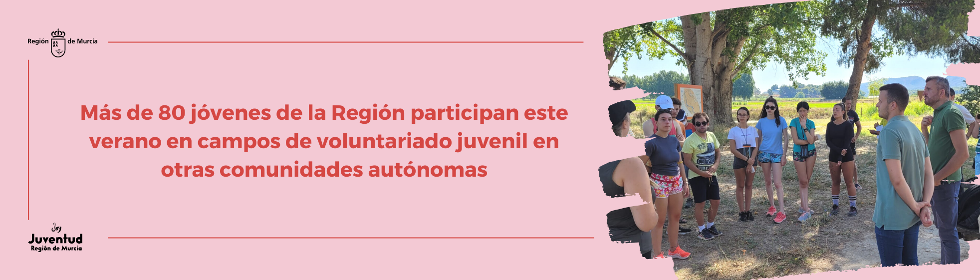 Más de 80 jóvenes de la Región participan este verano en campos de voluntariado juvenil en otras comunidades autónomas