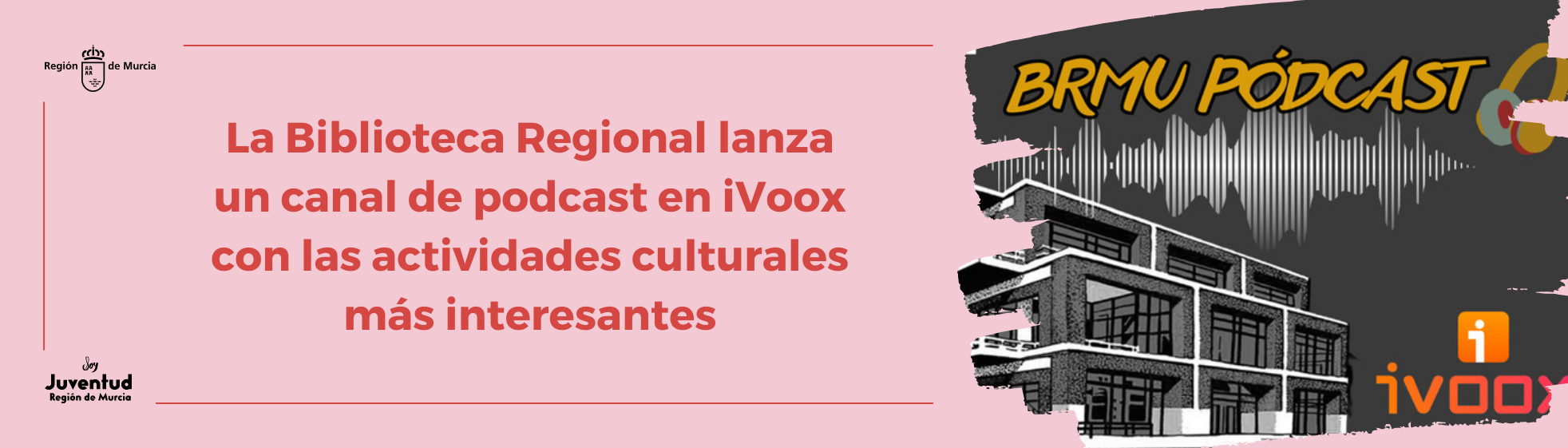 La Biblioteca Regional lanza un canal de podcast en iVoox con las actividades culturales más interesantes